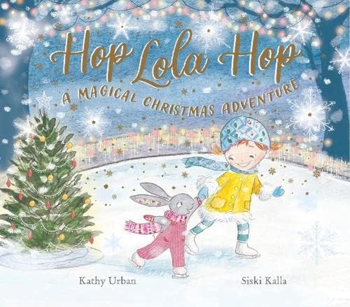 Kathi Urban - Hop Lola Hop: A Magical Christmas Adventure : 3 - Paperb image 1