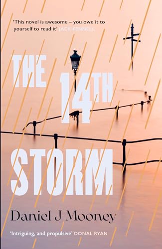 Daniel J Mooney - 14th Storm : in 2043, the climate has finally change image 1