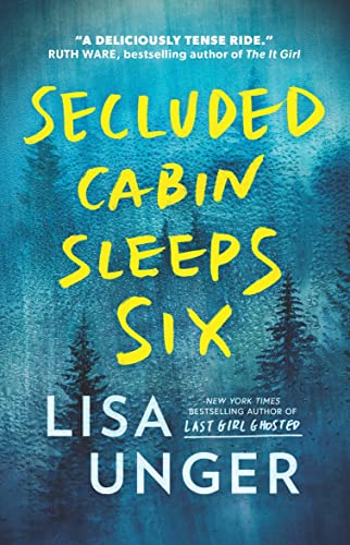 Lisa Unger - Secluded Cabin Sleeps Six : THREE couples, ONE cabin, a w image 1