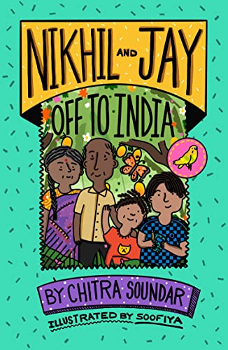 Chitra Soundar - Nikhil and Jay: Off to India - Paperback image 1