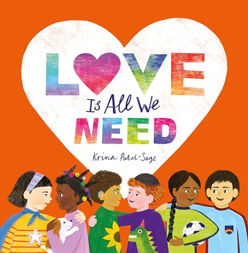 Krina Patel-Sage - Love is All We Need - Hardback image 1