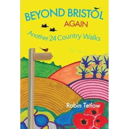 Robin Tetlow - Beyond Bristol Again : Another 24 Country Walks - Paper image 1