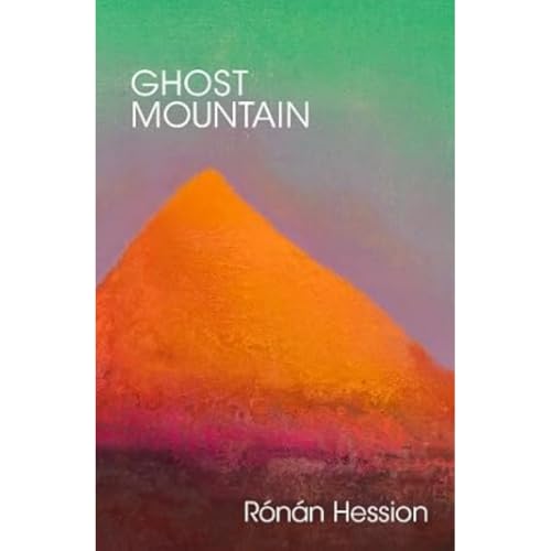 Ronan Hession - Ghost Mountain - Hardback image 1