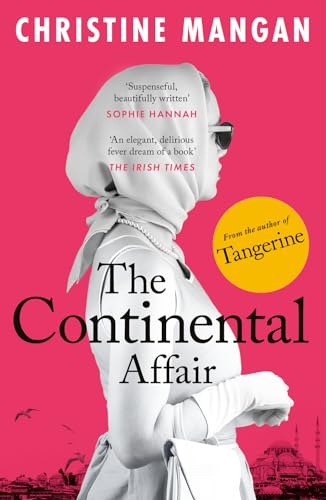 Christine Mangan - Continental Affair : A stunning, wanderlust adventu image 1