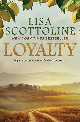 Lisa Scottoline - Loyalty : 2023 bestseller, an action-packed epic of image 1