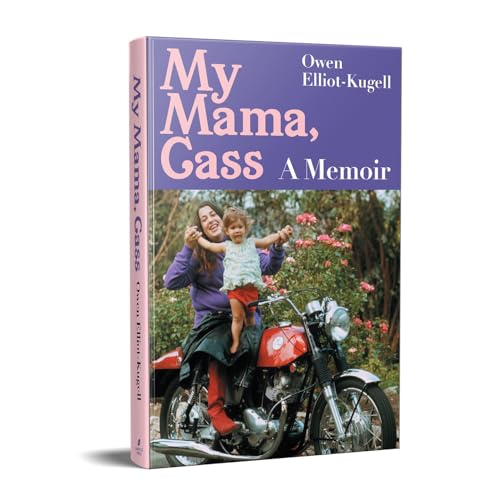 Owen Elliot-Kugell - My Mama, Cass : A Memoir - Hardback image 2