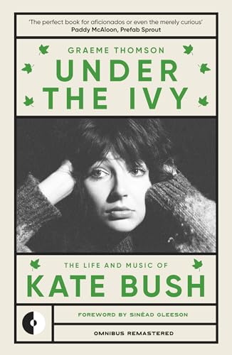 Graeme Thomson - Under the Ivy : The Life and Music of Kate Bush - Pap image 1