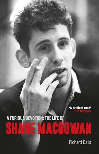 Richard Balls - A Furious Devotion : The Life of Shane Macgowan - Pape image 1