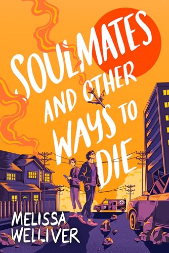 Melissa Welliver - Soulmates and Other Ways to Die - Paperback image 1