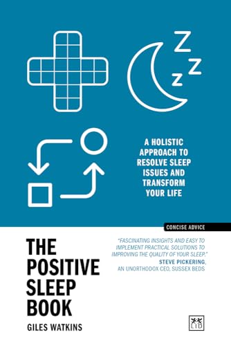 Giles Watkins - Positive Sleep Book : A holistic approach to resolve s image 1