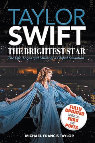 Michael Francis Tayl - Taylor Swift : The Brightest Star: Fully Update image 1