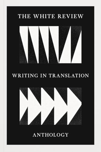 White Review Writing in Translation Anthology - Paperback image 1