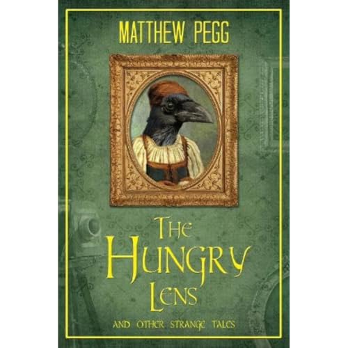 Matthew Pegg - Hungry Lens : And Other Strenge Tales - Paperback image 1