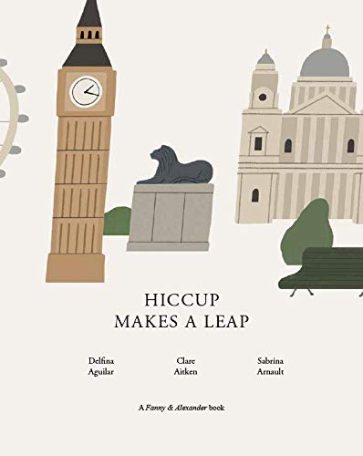 Delfina Aguilar - Hiccup Makes A Leap - Hardback image 3