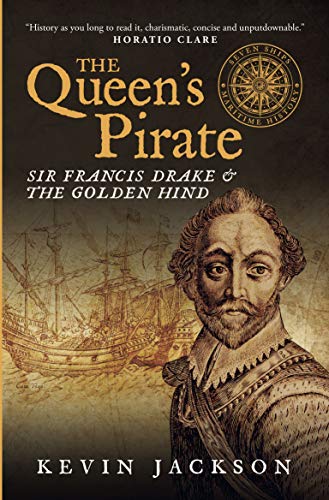 Kevin Jackson - Queen's Pirate: Sir Francis Drake and the Golden H image 1