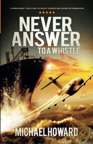 Michael Howard - Never Answer To A Whistle - Paperback image 1