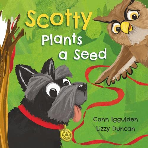 Conn Iggulden - Scotty Plants A Seed - Paperback image 1