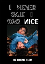 JEREMY REED - I NEVER SAID I WAS NICE - BOO image 1