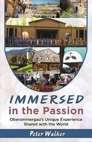 Peter Walker - Immersed in the Passion : Oberammergau's Unique Exp image 1