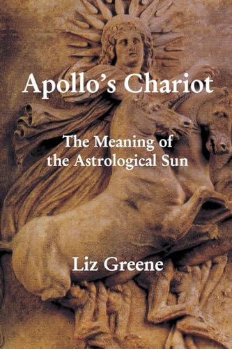 Liz Greene - Apollo's Chariot: The Meaning of the Astrological Sun image 1