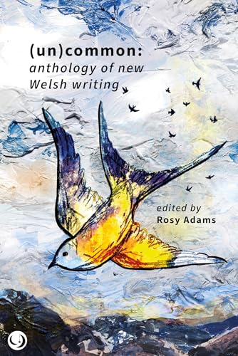 (Un)common - Anthology of New Welsh Writing - Paperback image 1