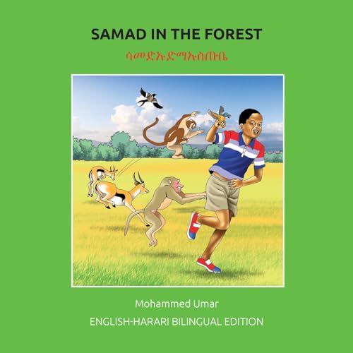 Samad in the Forest: English-Harari Bilingual Edition: English-Harrari Bilingual Edition