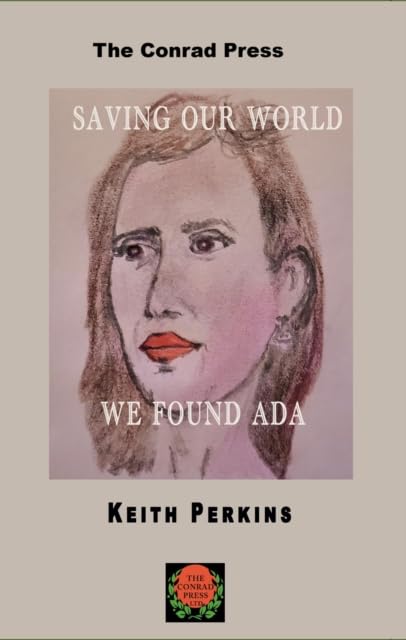 Keith Perkins - Saving Our World, We Found Ada - Paperback image 1