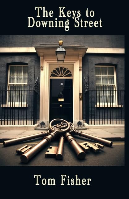 Tom Fisher - Keys to Downing Street - Paperback image 1