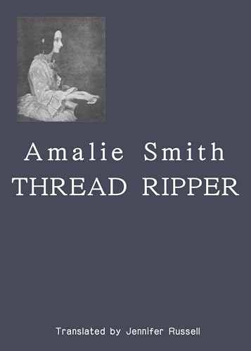 Amalie Smith - Thread Ripper - Paperback image 1