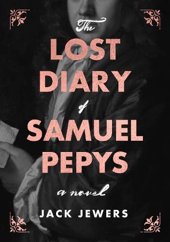 Jack Jewers - Lost Diary of Samuel Pepys - Hardback image 1