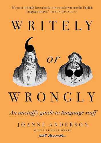 Joanne Anderson - Writely or Wrongly : An unstuffy guide to language s image 1