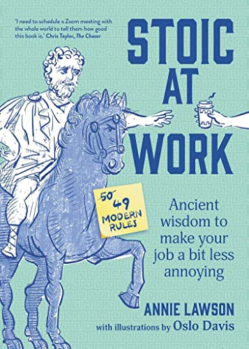 Annie Lawson - Stoic at Work : Ancient Wisdom to Make Your Job a Bit L image 1