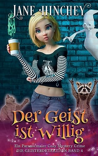 Hinchey - Der Geist is willig: Ein Paranormaler Cozy Mystery Crime - image 1