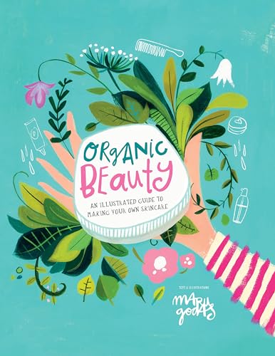 Maru Godas - Organic Beauty : An illustrated guide to making your own image 1