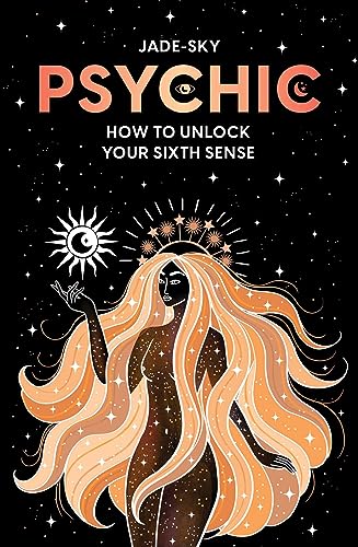 Jade Sky - Psychic : How to unlock your sixth sense - Paperback image 1