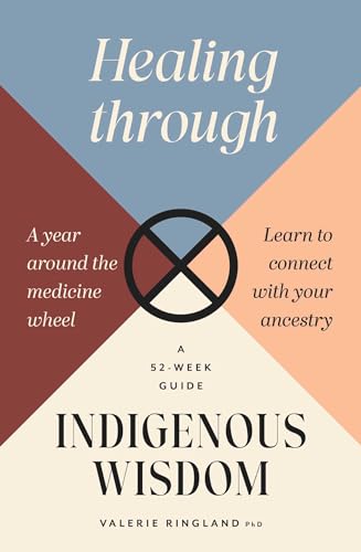 Doctor Valerie Ringl - Healing through Indigenous Wisdom - Paperback image 1