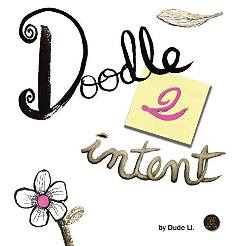 Dude Ll - Doodle 2 Intent : Book 2 : 2 - Hardback image 1