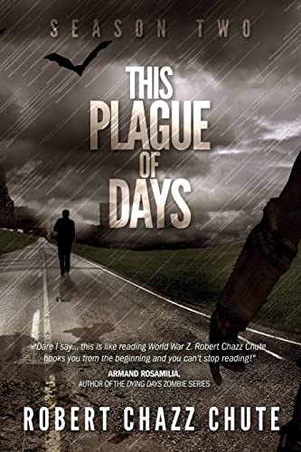 This Plague of Days, Season Two