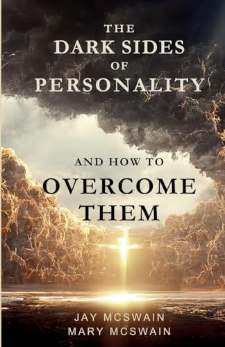 The Dark Sides of Personality and How to Overcome Them