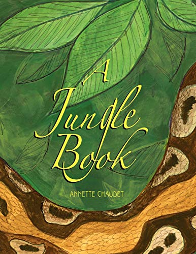 Annette Chaudet - A Jungle Book - Paperback