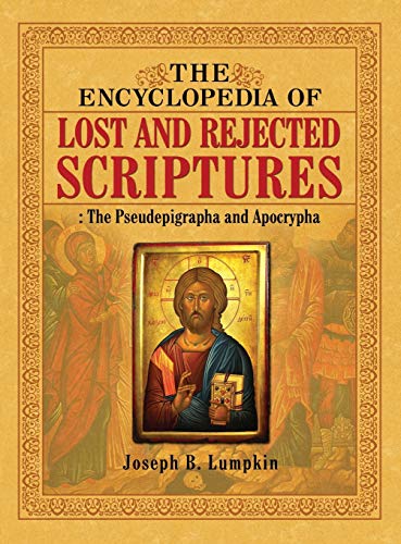 Lumpkin - Encyclopedia of Lost and Rejected Scriptures: The Pseudepig image 1