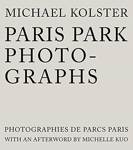 Michael Kolster - Paris Park Photographs - Hardback image 1