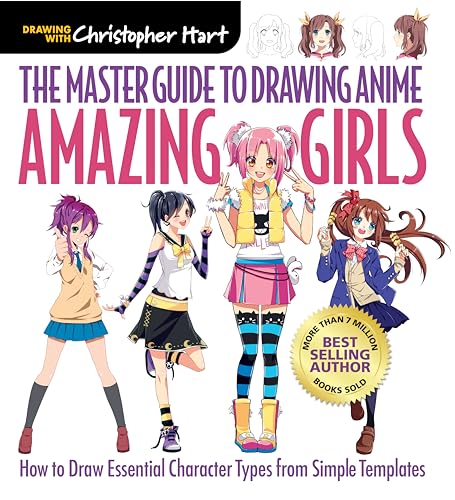 Christopher Hart - Master Guide to Drawing Anime: Amazing Girls : How image 1