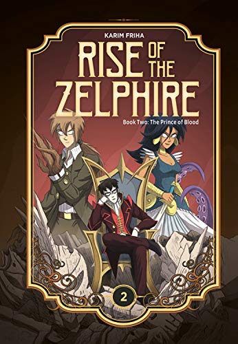 Karim Friha - Rise of the Zelphire Book Two : The Prince of Blood - Ha image 1