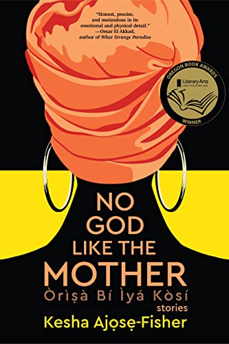 Kesha Ajose-Fisher - No God Like the Mother - Paperback image 1
