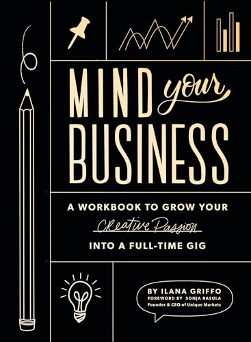 Ilana Griffo - Mind Your Business : A Workbook to Grow Your Creative P image 1
