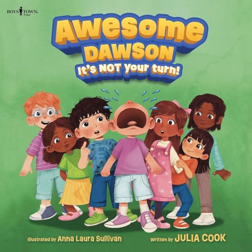 Julia Cook - Awesome Dawson, it's Not Your Turn! - Paperback image 1