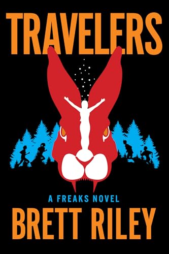 Brett Riley - Travelers : A Freaks Novel - Paperback image 1