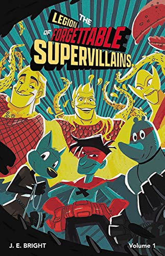 J.E. Bright - Legion of Forgettable Supervillains Society - Paperback image 1