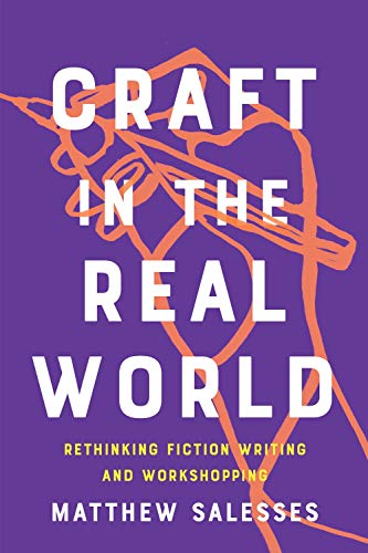 Matthew Salesses - Craft In The Real World : Rethinking Fiction Writin image 1
